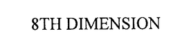 8TH DIMENSION trademark