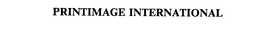 PRINTIMAGE INTERNATIONAL trademark