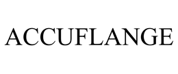 ACCUFLANGE trademark