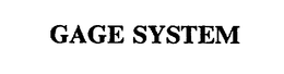 GAGE SYSTEM trademark