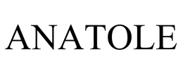 ANATOLE trademark