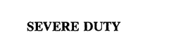 SEVERE DUTY trademark