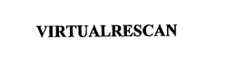 VIRTUALRESCAN trademark