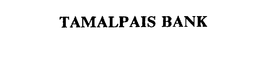 TAMALPAIS BANK trademark