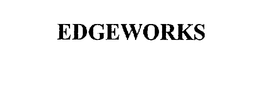 EDGEWORKS trademark