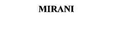 MIRANI trademark