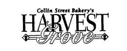 COLLIN STREET BAKERY'S HARVEST GROVE trademark