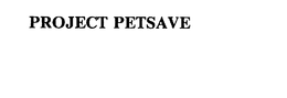 PROJECT PETSAVE trademark