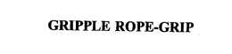 GRIPPLE ROPE-GRIP trademark