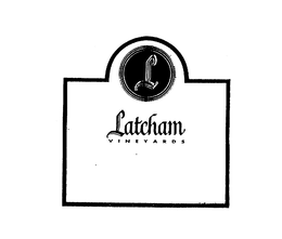 L LATCHAM VINEYARDS trademark