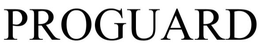 PROGUARD trademark