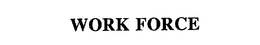 WORK FORCE trademark