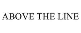 ABOVE THE LINE trademark