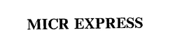 MICR EXPRESS trademark