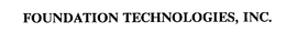 FOUNDATION TECHNOLOGIES, INC. trademark