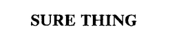 SURE THING trademark