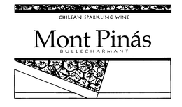 CHILEAN SPARKLING WINE MONT PINAS BULLECHARMANT trademark