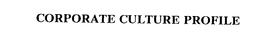 CORPORATE CULTURE PROFILE trademark