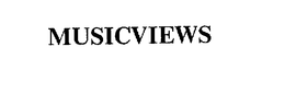 MUSICVIEWS trademark
