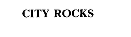 CITY ROCKS trademark