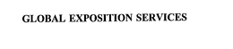 GLOBAL EXPOSITION SERVICES trademark