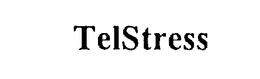 TELSTRESS trademark
