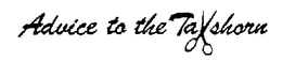 ADVICE TO THE TAXSHORN trademark
