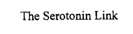THE SEROTONIN LINK trademark