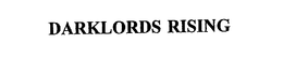 DARKLORDS RISING trademark