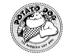 POTATO DOG THE MODERN HOT DOG trademark