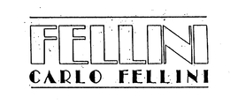 FELLINI CARLO FELLINI trademark