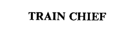 TRAIN CHIEF trademark