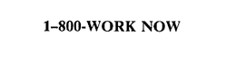 1-800-WORK NOW trademark