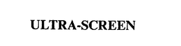 ULTRA-SCREEN trademark