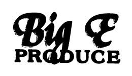 BIG E PRODUCE trademark
