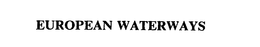 EUROPEAN WATERWAYS trademark