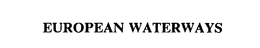 EUROPEAN WATERWAYS trademark