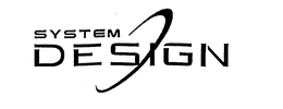 SYSTEM DESIGN trademark