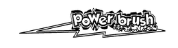 POWER BRUSH trademark
