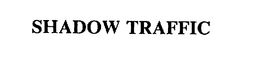 SHADOW TRAFFIC trademark