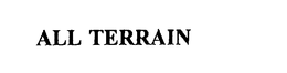 ALL TERRAIN trademark