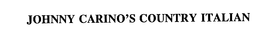 JOHNNY CARINO'S COUNTRY ITALIAN trademark