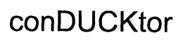 CONDUCKTOR trademark