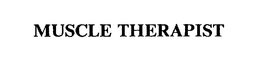 MUSCLE THERAPIST trademark