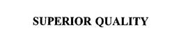 SUPERIOR QUALITY trademark