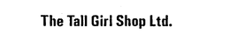THE TALL GIRL SHOP LTD. trademark