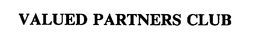 VALUED PARTNERS CLUB trademark