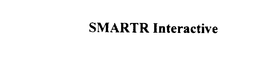 SMARTR INTERACTIVE trademark
