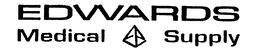 EDWARDS MEDICAL SUPPLY trademark