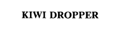 KIWI DROPPER trademark